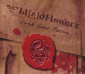 BLOODFLOWERZ  - CD (B) DARK LOVE POEMS