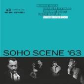 VARIOUS  - 2xCD SOHO SCENE '63 (JAZZ..