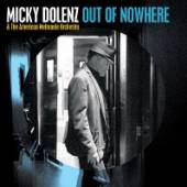 DOLENZ MICKY  - CD OUT OF NOWHERE