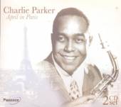 PARKER CHARLIE  - 2xCD APRIL IN PARIS