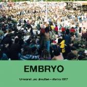 EMBRYO  - CD UMSONST UND DRAUĂźEN: VLOTHO 1977