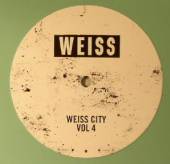 WEISS  - VINYL WEISS CITY VOL.4 [VINYL]