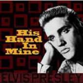 PRESLEY ELVIS  - VINYL HIS HAND IN MINE [VINYL]