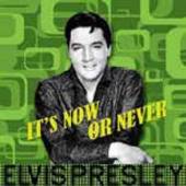 PRESLEY ELVIS  - VINYL IT'S NOW OR NEVER [VINYL]