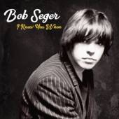 SEGER BOB  - CD I KNEW YOU WHEN -DELUXE-