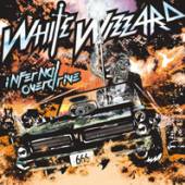 WHITE WIZZARD  - CD INFERNAL OVERDRIVE [DIGI]