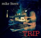 STERN MIKE  - CD TRIP