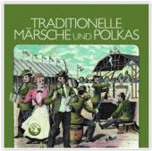 VARIOUS  - CD TRADITIONELLE MĂARSCHE UND POLK