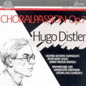 DISTLER H.  - CD CHORALPASSION OP.7