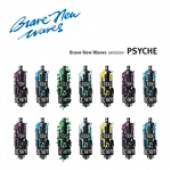 PSYCHE  - CD BRAVE NEW WAVES SESSION