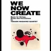 TOGASHI MASAHIKO  - CD WE NOW CREATE
