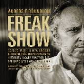 RONNBLOM ANDERS F.  - 2xCD+DVD FREAK SHOW -CD+DVD-