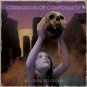 CORROSION OF CONFORMITY  - 2xVINYL NO CROSS NO CROWN LTD. [VINYL]