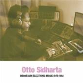 SIDHARTA OTTO  - CD INDONESIAN ELECTRONIC MUSIC 1979-1992