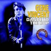 VINCENT GENE  - CD DANCE TO THE BOP