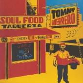 GUERRERO TOMMY  - 2xVINYL SOUL FOOD TAQUERIA -HQ- [VINYL]