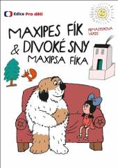  MAXIPES FIK & DIVOKE SNY MAXIPSA FIKA - suprshop.cz