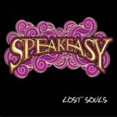 SPEAKEASY  - CD LOST SOULS