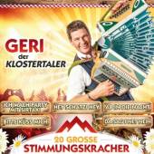 GERI DER KLOSTERTALER  - CD 20 GROBE STIMMUNGSKRACHER