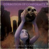 CORROSION OF CONFORMITY  - CD NO CROSS NO CROWN