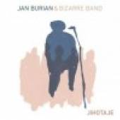 JAN BURIAN & BIZARRE BAND  - 2xCD JIHOTAJE