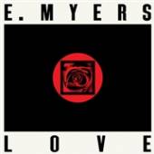 MYERS E.  - VINYL LOVE/HATE [VINYL]