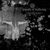 PARADE OF SUFFERING  - SI HORRIBLE RELIEF /7