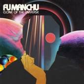 FU MANCHU  - CD CLONE OF THE UNIVERSE