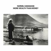NORMIL HAWAIIANS  - CD MORE WEALTH THAN MONEY