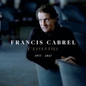 CABREL FRANCIS  - 3xCD L'ESSENTIEL 1977-2017