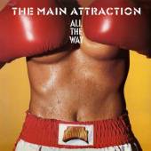 MAIN ATTRACTION  - CD ALL THE WAY