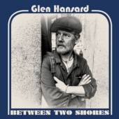 HANSARD GLEN  - VINYL BETWEEN TWO SHORES -HQ- [VINYL]