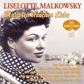 MALKOWSKY LISELOTTE  - 2xCD MATROSEN BRAUCH..