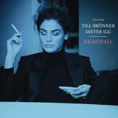 TILL BRöNNER & DIETER ILG  - CD NIGHTFALL
