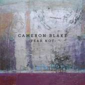 BLAKE CAMERON  - CD FEAR NOT