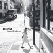 KENO  - CD AROUND THE CORNER