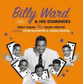  BILLY WARD & HIS DOMINOES/YOURS FOREVER/ 6 BONUS TRACKS/ 2ON1 - suprshop.cz