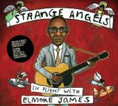 JAMES ELMORE.=TRIB=  - CD STRANGE ANGELS