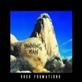 YAWNING MAN  - CD ROCK FORMATIONS