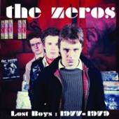 ZEROS  - CD LOST BOYS: 1977-79