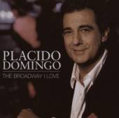 DOMINGO PLACIDO  - CD THE BROADWAY I LOVE