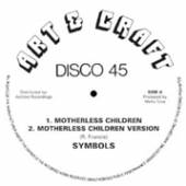 SYMBOLS  - VINYL MOTHERLESS CHILDREN -10- [VINYL]