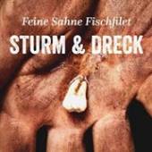 FEINE SAHNE FISCHFILET  - CD STURM & DRECK