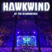 HAWKWIND  - 3xCD AT THE ROUNDHOU..