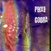 PEIXE COBRA  - CD PEIXE COBRA