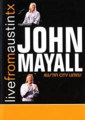 MAYALL JOHN  - DVD LIVE FROM AUSTIN, TX