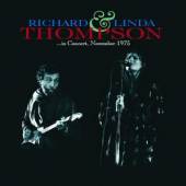 THOMPSON RICHARD & LINDA  - CD IN CONCERT NOVEMBER 1975