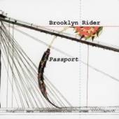 BROOKLYN RIDER  - CD PASSPORT -REISSUE-