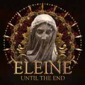 ELEINE  - VINYL UNTIL THE END [VINYL]