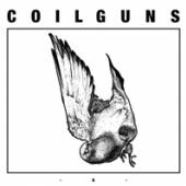 COILGUNS  - VINYL & B (2011-2012) [VINYL]